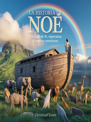 cover image of La Historia De Noé